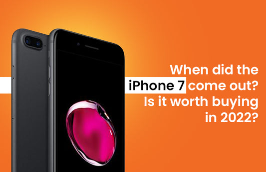 When did the iPhone 7 come out? Is it worth buying in 2022?